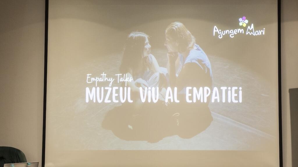 Ajungem MARI deschide Muzeul Viu al Empatiei